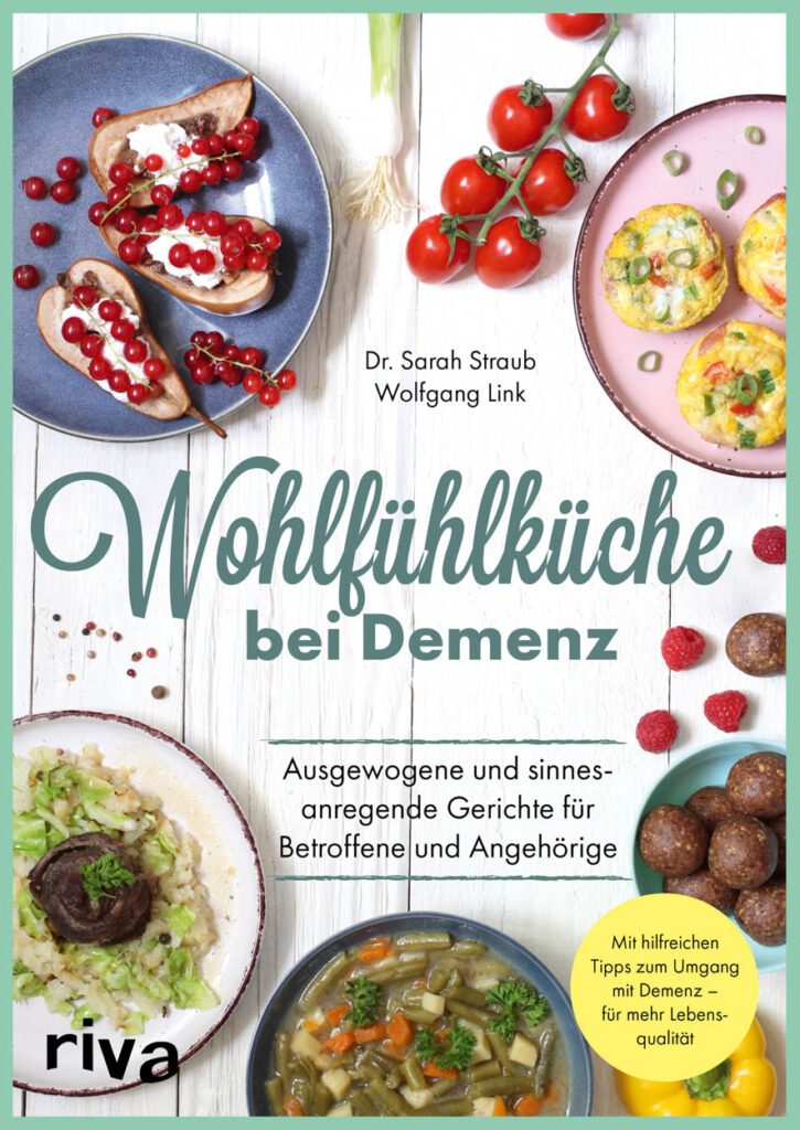 Buchcover Wohlfühlküche bei Demenz von Sarah Straub und Wolfgang Fink.
